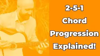 2-5-1 Chord Progressions EXPLAINED! + Theory! - Jazz Guitar
