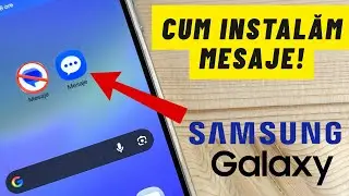 Cum instalăm aplicația MESAJE Samsung!