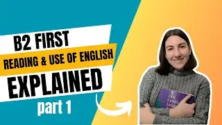 Answering part 1 of Reading and Use of English (Cambridge B2 First exam)