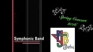 Ruston High Spring Concert 2016 (Symphonic Band)