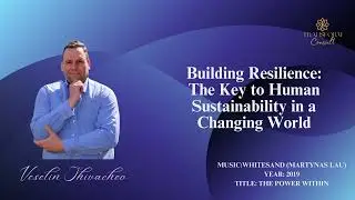 Building Resilience: The Key to Human Sustainability in a Changing World