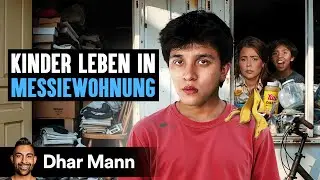 Diese Kinder Leben In Einer MESSIEWOHNUNG | Dhar Mann Studios