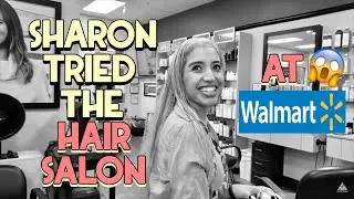 😱 Getting My Hair Done at WALMART Hair Salon ✂️ Sharon Colored Her Hair Blonde 👩🏼