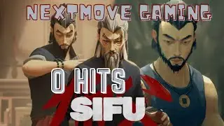 SIFU  WORLD RECORD | O HITS | NO HITS| NO DEATH | NO SHORTCUT | 4K full game | NextMoveGaming