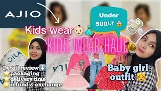 *Ajio kids wear haul*👶🏻🛍️😍👗 baby girl 👧 outfit | affordable | daily wear & party wear 💕