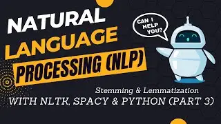 3. NLP Essentials With NLTK, Spacy & Python | Stemming and Lemmatization (Part 3)