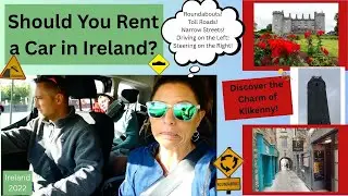 Renting a car in Ireland and exploring Kilkenny