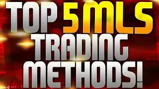 FIFA 15 : My Top 5 MLS TOTS/All-Stars Trading Methods! SPECIAL EDITION!