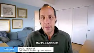 The Most Effective Presidential Transition Ever | David Marchick, Dean AU&rsquo;s Kogod School of Business