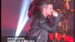 Bamboo - Man In The Mirror (Live in Dubai 2014)
