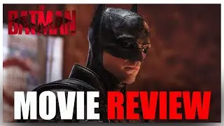 THE BATMAN MOVIE REVIEW (NO SPOILERS)