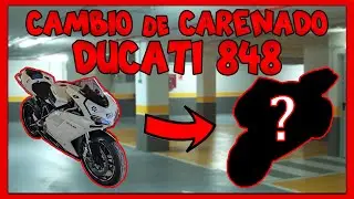 CAMBIO de CARENADO a la DUCATI 848