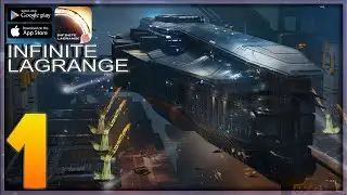 INFINITE LAGRANGE Gameplay (Android/iOS) - Tutorial Level -  RTS SciFi APK HD| Furo Walkthrough F2P