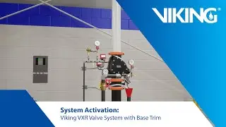 System Activation - Viking VXR Valve System with Base Trim