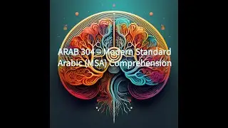 ARAB 304 - Lesson 1 - MSA Comprehension Essay (Arabic Self-Taught)