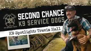 Travis Hall of Second Chance K9 - K9 Spotlight