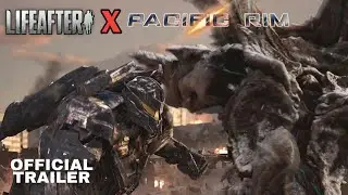 LIFEAFTER x PACIFIC RIM collaboration official Trailer- 2