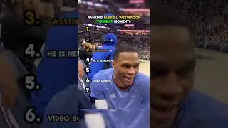 Ranking Russell Westbrook Funniest Moments 😭💀