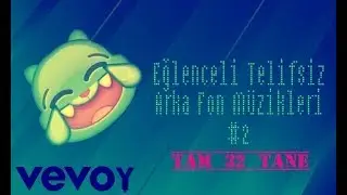 Eğlenceli Telifsiz Arka Fon M&uuml;zikleri 2 (Tam 32 tane Kevin MacLeod, NCS vb. M&uuml;zikleri)