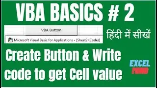 MS Excel VBA Basics #2 - Code To Get Cell Value - हिंदी