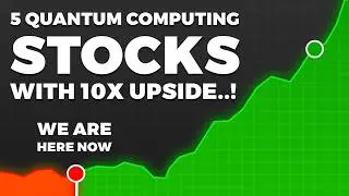 Top 5 Quantum Stocks with Massive 10X Upside Potential! CRITICAL ALERT