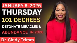 January 8, 2026  101 Atomic Decrees to Ignite Miracles  Explosive Abundance in 2026 Dr. Cindy Trimm