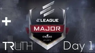 ELEAGUE ATLANTA 2017 MAJOR TOURNAMENT Day 1 - Highlights Movie