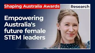 Empowering Australia&rsquo;s future female leaders in STEM and entrepreneurship