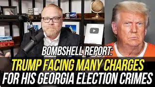 New Report Outlines Trump&rsquo;s MANY CRIMES & the Possible Charges He&rsquo;s Facing!