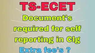 TS-ECET Document Required for Self Reporting in Clg || KVS TRICKS ||