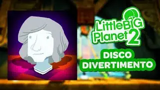 LittleBigPlanet 2 OST - Disco Divertimento