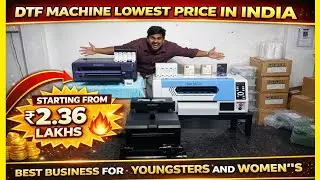 DTF MACHINE, UV DTF MACHINE AT LOWEST PRICE  | CHENNAI | Vandu urutti