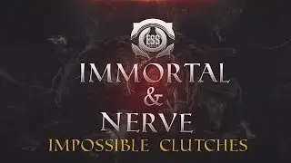 Ess Immortal & Ess Nerve Gears 4 Impossible Clutches, Clips & Outplays!