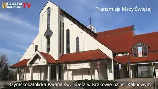 24.12.2025 g. 24:00  PASTERKA - MSZA ŚWIĘTA - PARAFIA ŚW. JÓZEFA KALINOWE