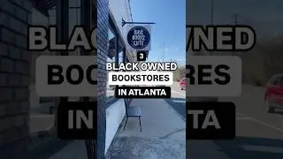 3 Black Owned Book Stores in Atlanta #booktube #blackownedbusiness #atlanta #bookstore