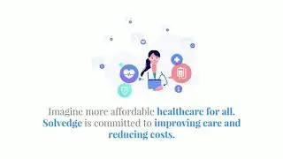 SolvEdge -  Care Coordination Solutions - Better Health - Better Financial Outcomes