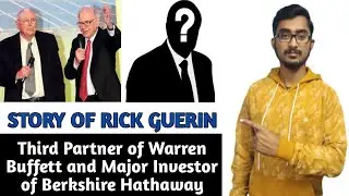 Warren Buffett Third Partner Rick Guerin | Story of Rick Guerin | #warrenbuffet   #rickguerin