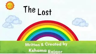 The Lost Rainbow | The Whimsy Shelf by Author Kshama | Read Aloud Book | Short Story