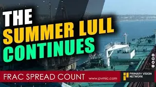 The Summer Lull Continues - Frac Spread Count