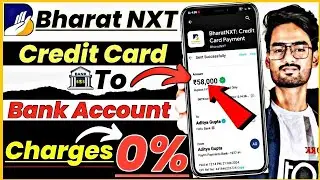 BharatNXT Credit Card to Bank | Credit Card to Bank Account Money Transfer | BharatNXT App Review