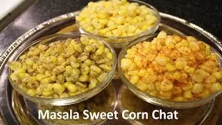 Masala Sweet Corn Chat Recipe| Street food Special Masala Corn| Healthy and Easy Sweet Corn Chat