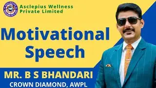 Awpl Crown Diamond || Mr. B S Bhandari, Crown Diamond, Awpl 🔥 Motivational Speech 🔥 #awplcompany