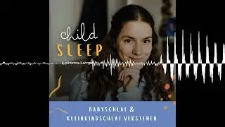 #110 Kita-Start & Babyschlaf: Eine Erzieherin über Loslassen und Tränen beim Eingewöhnen