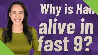 Why is Han alive in fast 9?