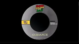 Young Kulcha & Za&iuml; - Guidance - 7