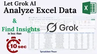 Let Grok AI Analyze Excel Data | Data Analysis Using AI in 10 Seconds