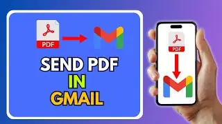 How To Send PDF In Gmail