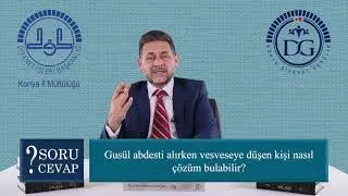 Gusül Abdesti Alırken Vesvese Gelmesi