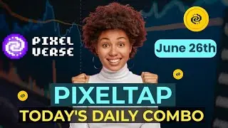 Unlock June 26th PixelTap Daily Combo - Get Your PIXFI Boost Now!