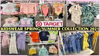TARGET KIDSWEAR SPRING/SUMMER NEW COLLECTION 2021|SHOP WITH ME AT TARGET #shopwithme